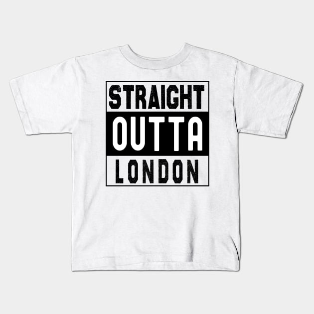 Straight Outta London Kids T-Shirt by bougieFire